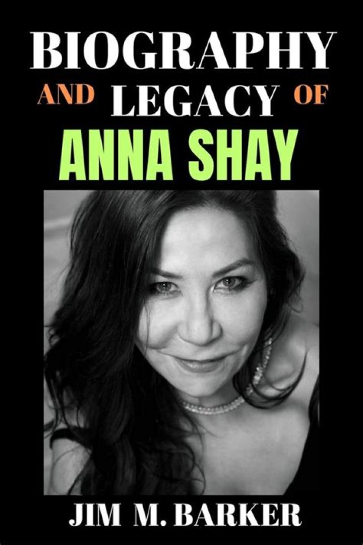 Unveiling The Life And Legacy Of Anna Shay